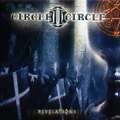 CIRCLE II CIRCLE / REVELATIONS
