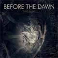 BEFORE THE DAWN / ビフォア・ザ・ドーン / DEADLIGHT