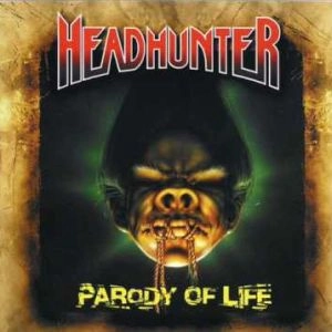 HEADHUNTER / ヘッドハンター / PARODY OF LIFE