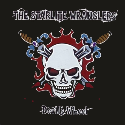 STARLITE WRANGLERS / スターライトラングラーズ / DEVIL'S WHEEL (LP)