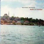 DAVID FRIESEN / デヴィッド・フリーゼン / MADE IN ISTANBUL