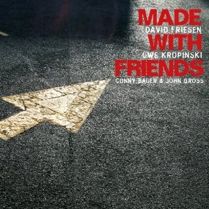 DAVID FRIESEN / デヴィッド・フリーゼン / MADE WITH FRIENDS