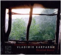VLADIMIR KARPAROV / THRACIAN DANCE
