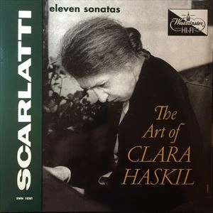 CLARA HASKIL / クララ・ハスキル / SCARLATTI: ELEVEN SONATAS THE ART OF