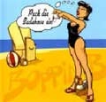 BOPPIN' B / ボッピンビー / PACK DIE BADEHOSE EIN