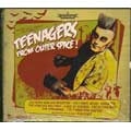 VA (HALB 7 RECORDS) / TEENAGERS FROM OUTER SPACE!