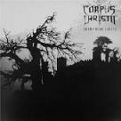 CORPUS CHRISTII / コーパス・クリスティ / TORMENTED BELIEF