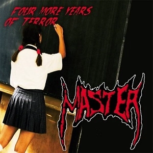 MASTER / FOUR MORE YEARS OF TER