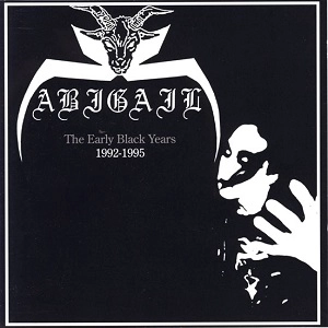 ABIGAIL / アビゲイル / EARLY BLACK YEARS 92-9