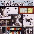 MIDWAYS / ミッドウェイズ / MANNERS MANNERS
