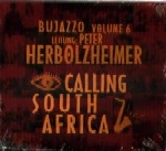 PETER HERBOLZHEIMER / ペーター・ハーボルツハイマー / VOLUME 6 - CALLING SOUTH AFRICA