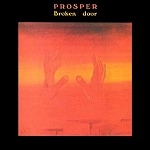 PROSPER / BROKEN DOOR