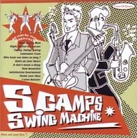 SCAMPS / SWING MACHINE