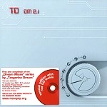 TANGERINE DREAM / タンジェリン･ドリーム / TD OM 2.1