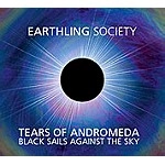EARTHLING SOCIETY / アースリング・ソサエティ / TEARS OF ANDROMEDA(DIGIPACK)