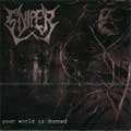 SNIPER / YOUR WORLD IS DOOMED