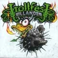TROLLFEST / VILLANDEN