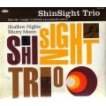 SHINSIGHT TRIO (Shin-Ski / Insight / DJ Ryow a.k.a smooth current) / シンサイトトリオ / シャロウ・ナイツ・ブラーリー・