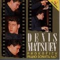DENIS MATSUEV / デニス・マツーエフ / プロコフィエフ：ピアノソナタ第７番「戦争