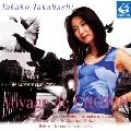 TAKAKO TAKAHASHI / 高橋多佳子  / ショパンの旅路２