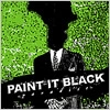PAINT IT BLACK / ペイントイットブラック / ＰＡＲＡＤＩＳＥ