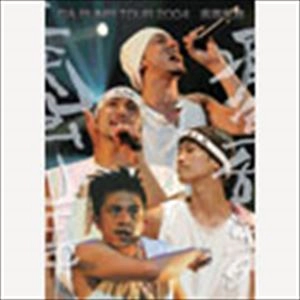 DA PUMP / TOUR 2004 疾風乱舞