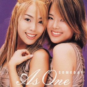 AS ONE / アズ・ワン / サムデイ / SOMEDAY