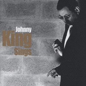 JONNY KING / ジョニー・キング / キング・シングス / King Sings