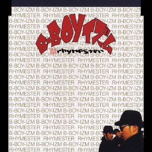 RHYMESTER / B-BOYイズム / B-BOY-IZM