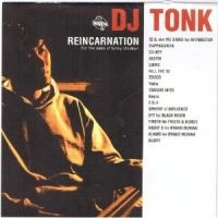 DJ TONK / ＲＥＩＮＣＡＲＮＡＴＩＯＮ