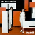 WHITE STRIPES / ホワイト・ストライプス / デ・ステイル