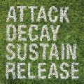 SIMIAN MOBILE DISCO / シミアン・モバイル・ディスコ / アタック・ディケイ・サステ（初
