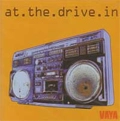 AT THE DRIVE-IN / ヴァヤ
