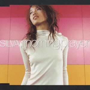 SILVA / morning prayer / MORNING PRAYER
