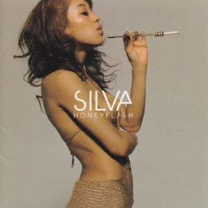 SILVA / HONEYFLASH
