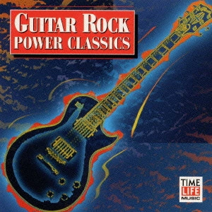 V.A. / オムニバス / ギター・ロック(パワー・クラシックス) / GUITAR ROCK - POWER CLASSICS