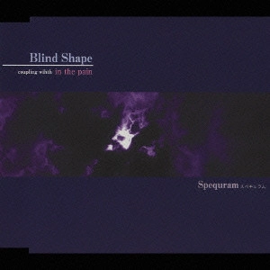 Spequram / Blind Shape
