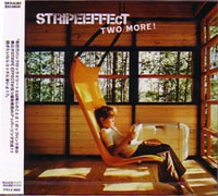 STRIPE EFFECT / ストライプエフェクト / ＴＷＯＭＯＲＥ