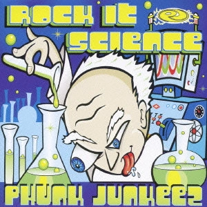 ファンク・ジャンキーズ / ROCK IT SCIENCE