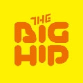 THE BIG HIP / ビッグヒップ / THE BIG HIP