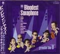BLOODEST SAXOPHONE / ブラッデスト・サキソフォン / ＧＲＯＷＬＩＮＴＨＥＢ