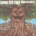 SHAKALABBITS / ＭＯＮＳＴＥＲ　ＴＲＥＥ