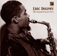 ERIC DOLPHY / エリック・ドルフィー / ウプサラ･コンサートVOL.1
