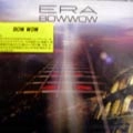 BOW WOW / バウワウ / イエラ