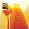 DUNCAN LLOYD / ダンカン・ロイド / ＳＥＥＩＮＧ　ＤＯＵＢＬＥ
