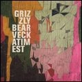 GRIZZLY BEAR / グリズリー・ベア / ＶＥＣＫＡＴＩＭＥＳＴ
