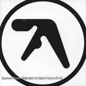 APHEX TWIN / エイフェックス・ツイン / SELECTED AMBIENT WORKS 85-92 / セレクテッド･アンビエント･ワークス･85-92