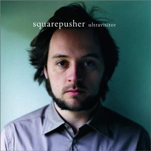 SQUAREPUSHER / スクエアプッシャー / ウルトラヴィジター