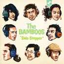 BAMBOOS / バンブーズ / サイド・ステッパー