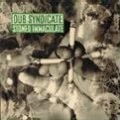 DUB SYNDICATE / ダブ・シンジケート / ストーンド･イマキュレイト